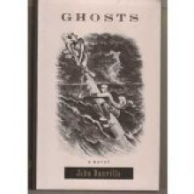 Ghosts - John Banville