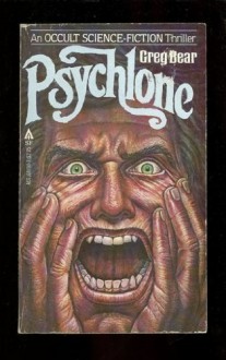 Psychlone - Greg Bear