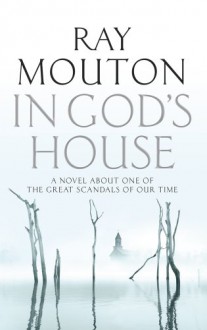 In God's House - Ray Mouton