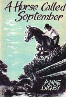 A Horse Called September - Anne Digby