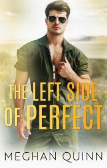 The Left Side of Perfect - Meghan Quinn