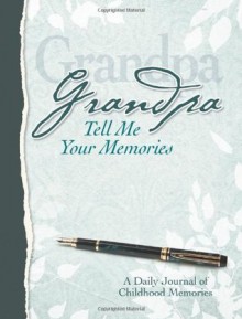 Grandpa, Tell Me Your Memories Heirloom Edition - Kathleen Lashier, Cq Products