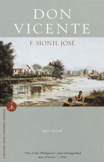 Don Vicente: Two Novels (Rosales Saga, #2-3) - F. Sionil José