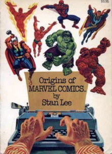 Origins of Marvel Comics - Stan Lee, Larry Lieber, Jack Kirby, Herb Trimpe, Steve Ditko, John Romita Sr., John Buscema, Marie Severin