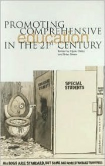 Promoting Comprehensive Education in the 21st Century - Clyde Chitty, Brian Simon