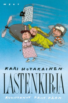 Lastenkirja - Kari Hotakainen, Priit Pärn