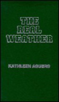 The Real Weather - Kathleen Aguero