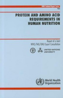 Protein and Amino Acid Requirements in Human Nutrition - World Health Organization