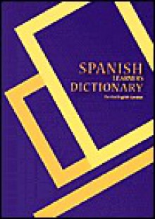 Spanish Learner's Dictionary: Spanish-English/English-Spanish for the English Speaker - Hippocrene Books