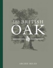 The British Oak - Archie Miles