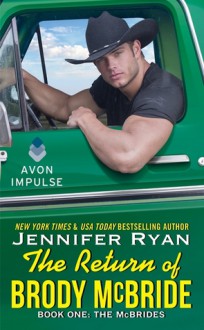 The Return of Brody McBride - Jennifer Ryan