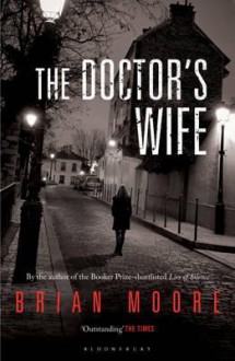 Doctor's Wife - Brian Moore