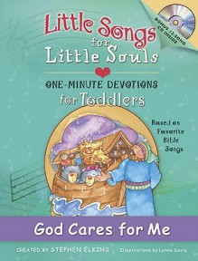 God Cares for Me (Little Songs for Little Souls) - Stephen Elkins