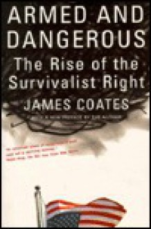 Armed and Dangerous - James Coates