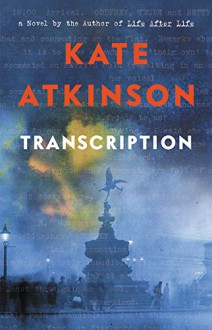 Transcription: A Novel - Kate Atkinson