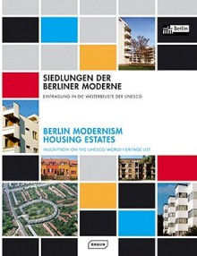 Berlin Modernism Housing Estates - Braun, Landesdenkmalamt