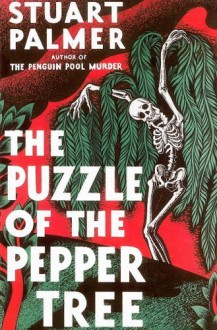 The Puzzle of the Pepper Tree (Hildegarde Withers Mysteries) by Palmer, Stuart(October 1, 2008) Paperback - Stuart Palmer