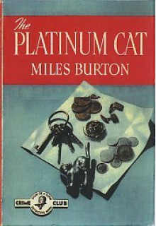 The Platinum Cat - Miles Burton