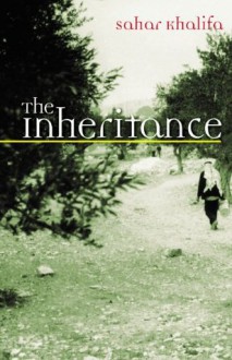 The Inheritance - Sahar Khalifeh, Aida Bamia