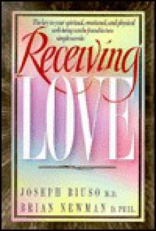 Receiving Love - Drian Newman, Gary Wilde, Brian Newman, Drian Newman