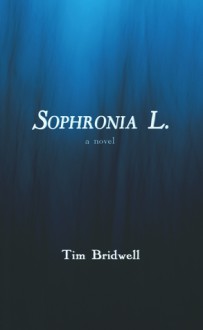 Sophronia L. - Tim Bridwell