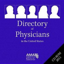 Directory of Physicians in the Us 2011 CD-ROM Single User - American Medical Association