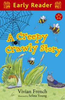 A Creepy Crawly Story - Vivian French