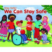 We Can Stay Safe - Rebecca Rissman