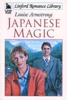 Japanese Magic - Louise Armstrong