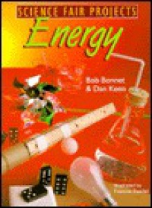 Science for Projects, Energy - Bob Bonnet, Dan Keen