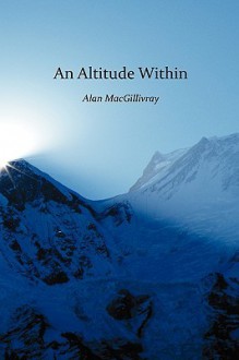 An Altitude Within - Alan MacGillivray