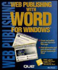 Web Publishing with Word for Windows - Ron Person, Brady P. Merkel, Tim Tow