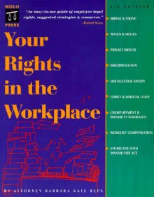 Your Rights In The Workplace - Barbara Kate Repa, Marcia Stewart