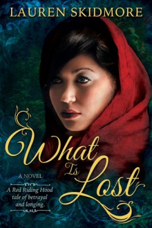 What Is Lost - Lauren Skidmore