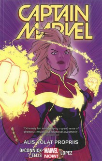 Captain Marvel Vol. 3: Alis Volat Propriis - Kelly Sue DeConnick, David López