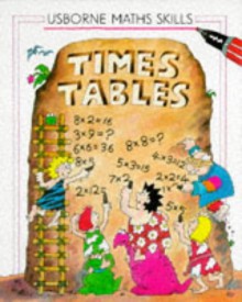 Usborne Math Skills Times Tables - Rebecca Treays