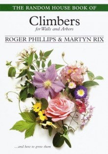 The Random House Book of Climbers - Roger Phillips, Martyn E. Rix