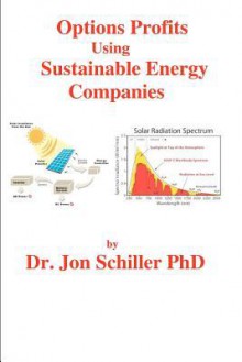 Options Profits Using Sustainable Energy Companies - Jon Schiller