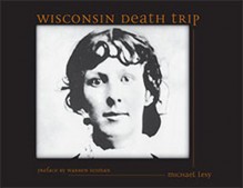 Wisconsin Death Trip - Michael Lesy, Warren Susman