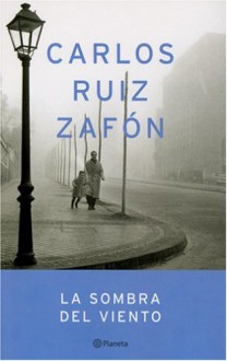 La Sombra Del Viento - Carlos Ruiz Zafón