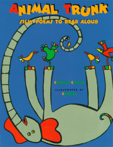 Animal Trunk: Silly Songs to Read Aloud - Charles Ghigna