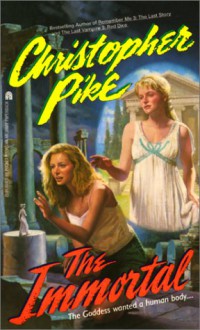 The Immortal - Christopher Pike