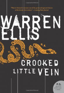 Crooked Little Vein - Warren Ellis