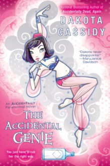 The Accidental Genie - Dakota Cassidy