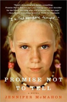 Promise Not to Tell - Jennifer McMahon