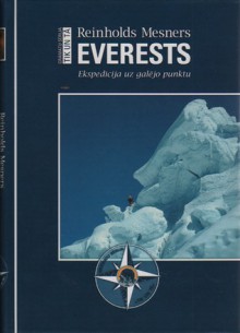 Everests: Ekspedīcija uz galējo punktu - Reinhold Messner, Reinholds Mesners