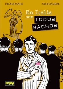 En Italia todos son machos - Luca De Santis, Sara Colaone, Manel Domínguez