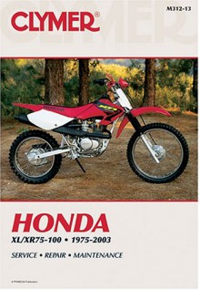 Clymer Honda XL/Xr75-100, 1975-2003 - Clymer Publishing