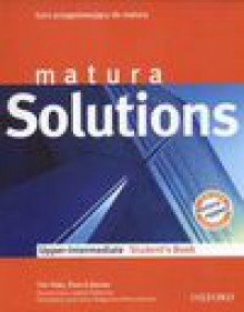 Matura Solutions Upper Intermediate Students book - Falla Tim, Davies Paul, Gryca Danuta i inni