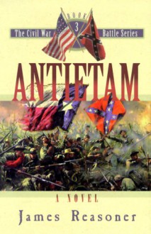 Antietam (The Civil War Battle Series, Book 3) - James Reasoner